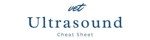 Vet Ultrasound Cheat Sheet